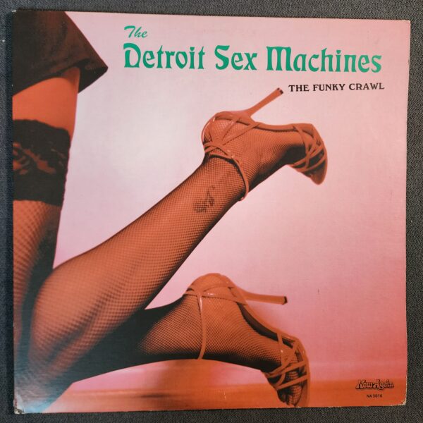 The Detroit Sex Machines – The Funky Crawl (12", 2005)