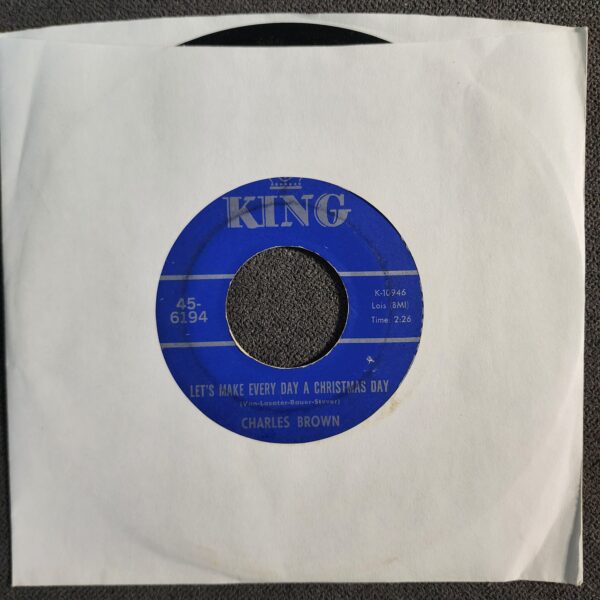 Charles Brown – Let's Make Every Day A Christmas Day / Merry Christmas Baby (7", 1968)