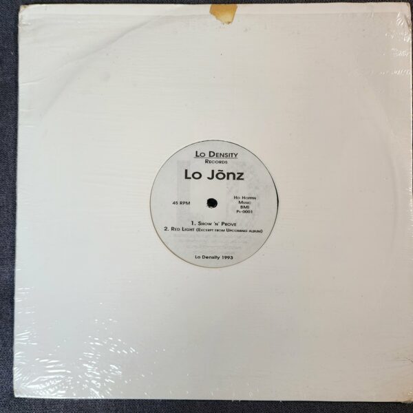 Lo Jõnz – Show 'N' Prove / Red Light (12", 1993)