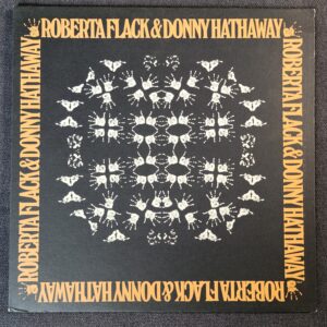 Roberta Flack & Donny Hathaway – Roberta Flack & Donny Hathaway (LP, 1972)
