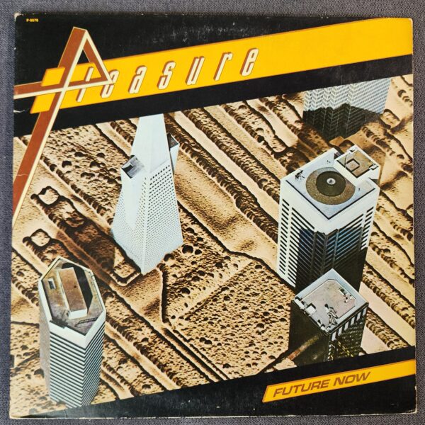 Pleasure – Future Now (LP, 1979)