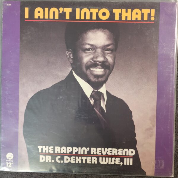 The Rappin' Reverend – I Ain't Into That (12", 1987)