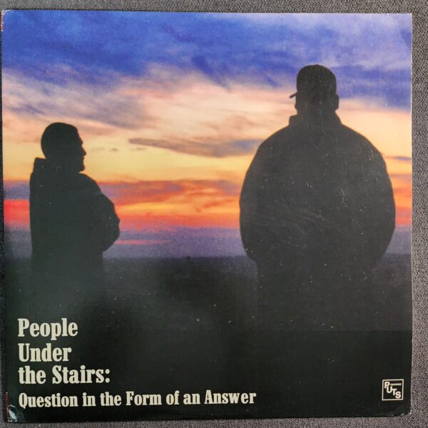 People Under The Stairs – Question In The Form Of An Answer (2xLP, 2007 reissue)