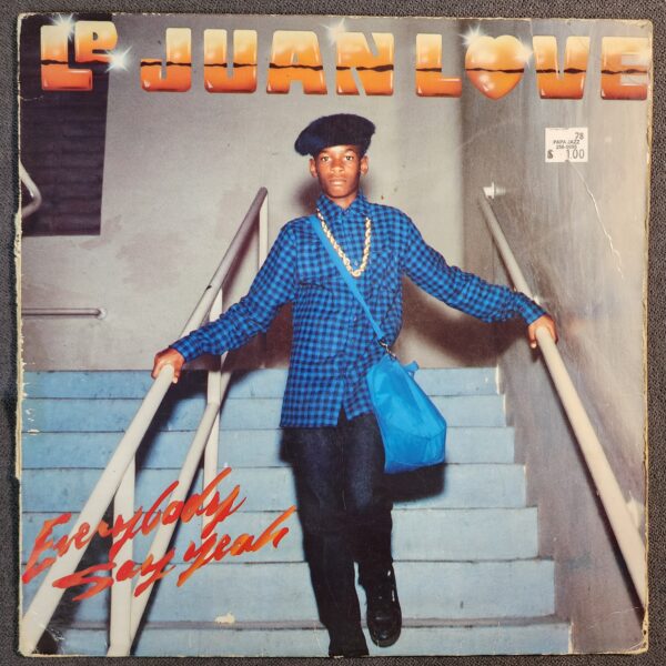 Le Juan Love – Everybody Say Yeah / My Hardcore Rhymes (12", 1987)