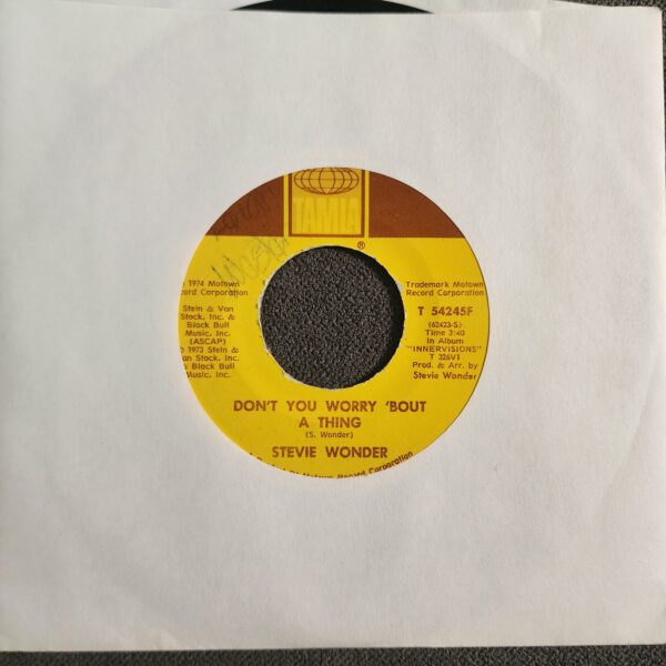 Stevie Wonder – Don't You Worry 'Bout A Thing / Blame It On The Sun (7", 1974)