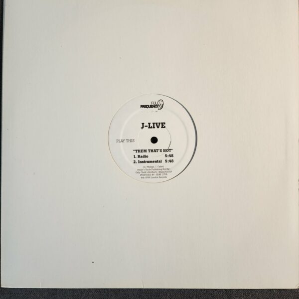 J-Live – Them That's Not (12", 1999)
