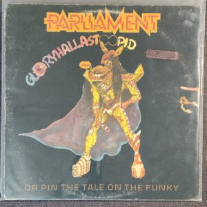 Parliament – GloryHallaStoopid (Pin The Tale On The Funky) (LP, 1979)