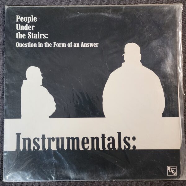 People Under The Stairs – Question In The Form Of An Answer - Instrumentals (LP, 2000)