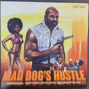 The Upstroke – Mad Dog's Hustle - Original Motion Picture Soundtrack (LP, 2009)
