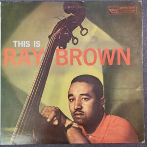 Ray Brown – This Is Ray Brown (LP, 1981 Reissue)
