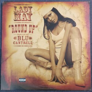 Lady May Featuring Blu Cantrell – Round Up (12", 2002)
