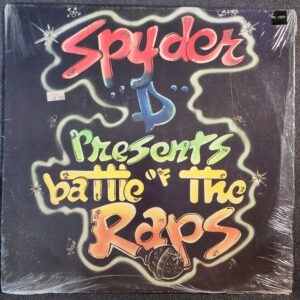 Various – Spyder D Presents Battle Of The Raps (LP, 1985)