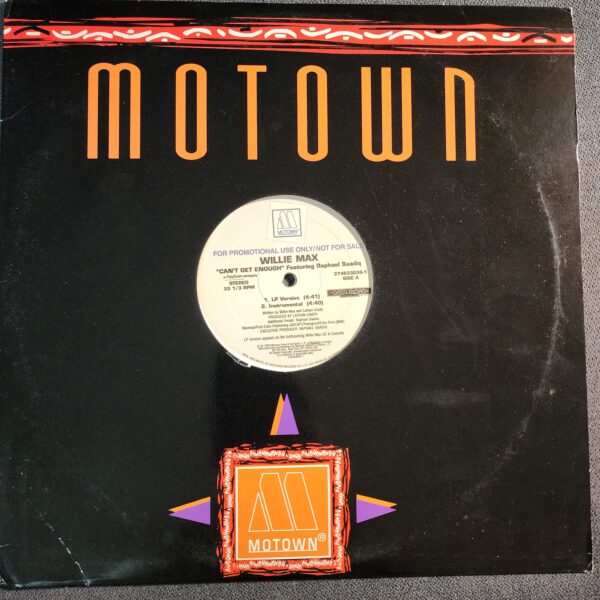 Willie Max Featuring Raphael Saadiq – Can't Get Enough (12", 1998)