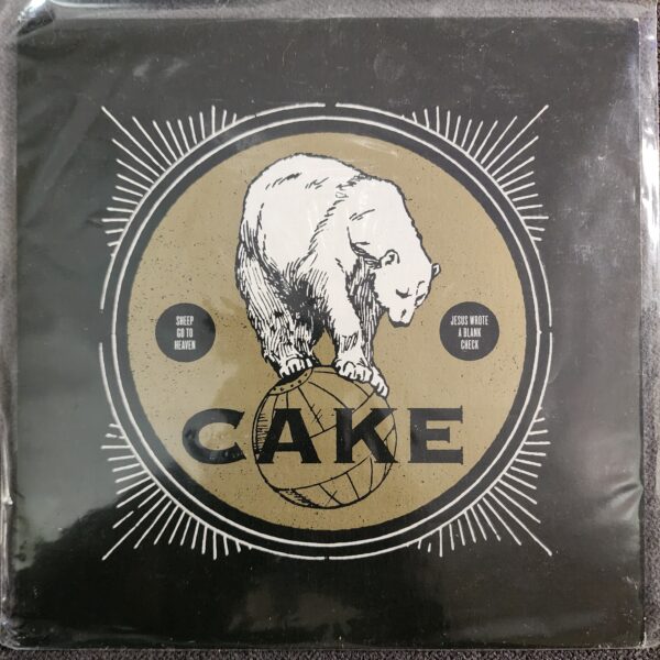 Cake – Sheep Go To Heaven / Jesus Wrote A Blank Check (7", 2013)