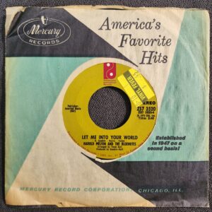 Harold Melvin And The Blue Notes – If You Don't Know Me By Now / Let Me Into Your World (7", 1972)