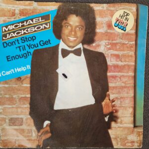 Michael Jackson – Don't Stop 'Til You Get Enough (7", 1979)