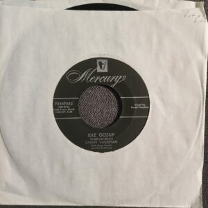 Sarah Vaughan With Hugo Peretti And His Orchestra – Idle Gossip / Make Yourself Comfortable (7", 1954)