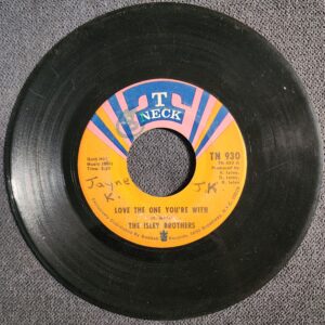 The Isley Brothers – Love The One You're With / He's Got Your Love (7", 1971)